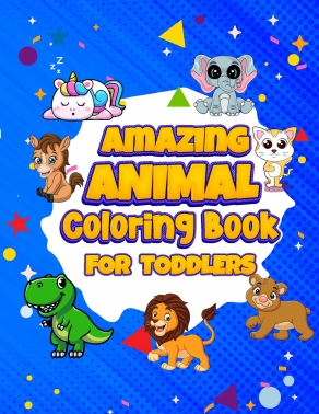 Amazing Animals Coloring Book for Toddlers
